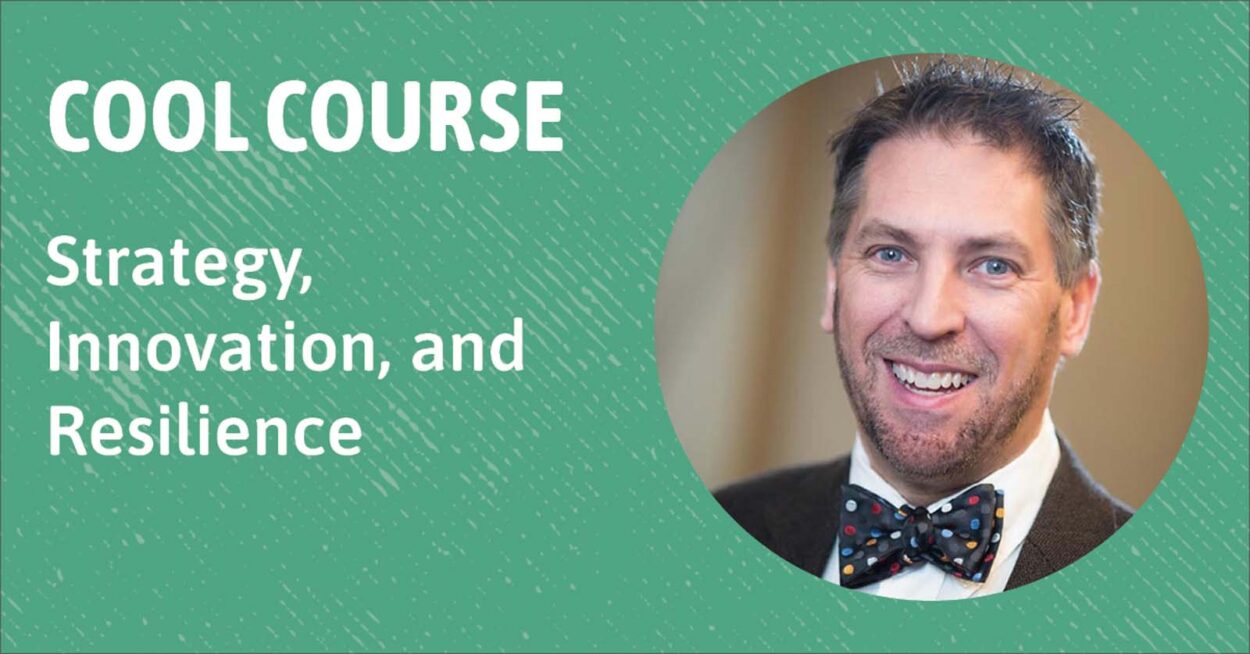 A header with a photo of Ken Baker and the text "COOL COURSE – Strategy, Innovation, and Resilience"