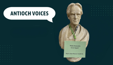 A header image that says, "Antioch Voices" in a speech bubble coming from a statue of Horace Mann, wearing around his neck a sign that reads, "Make Humanity Great Again."