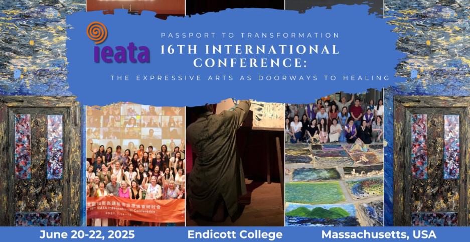 Passport to Transformation:16th International Conference:The Expressive Arts as Doorways to Healing. June 20-22, 2025, Endicot College, Massachusetts, USA in front of a collage of art, a person painting, and a group of people. Blue as a border.