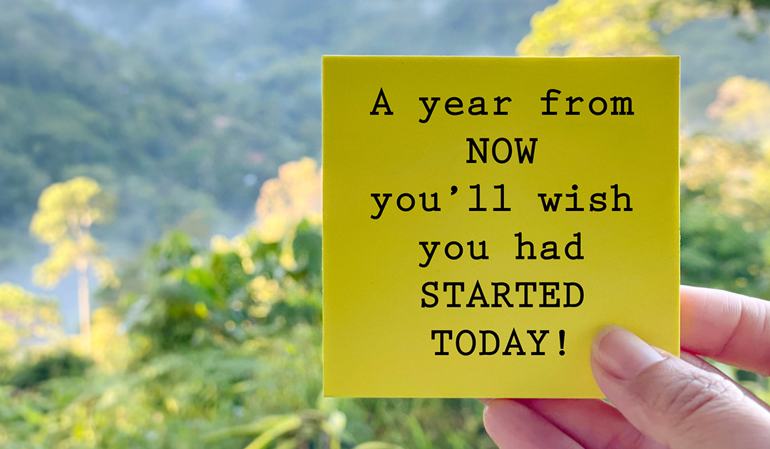 Inspirational quote: "A year from now, you'll wish you had started today" on a serene background of a sunrise.